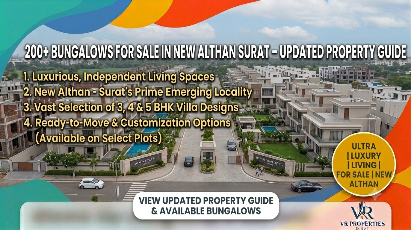 200+ Bungalows for Sale in New Althan Surat – 3, 4 & 5 BHK Villas