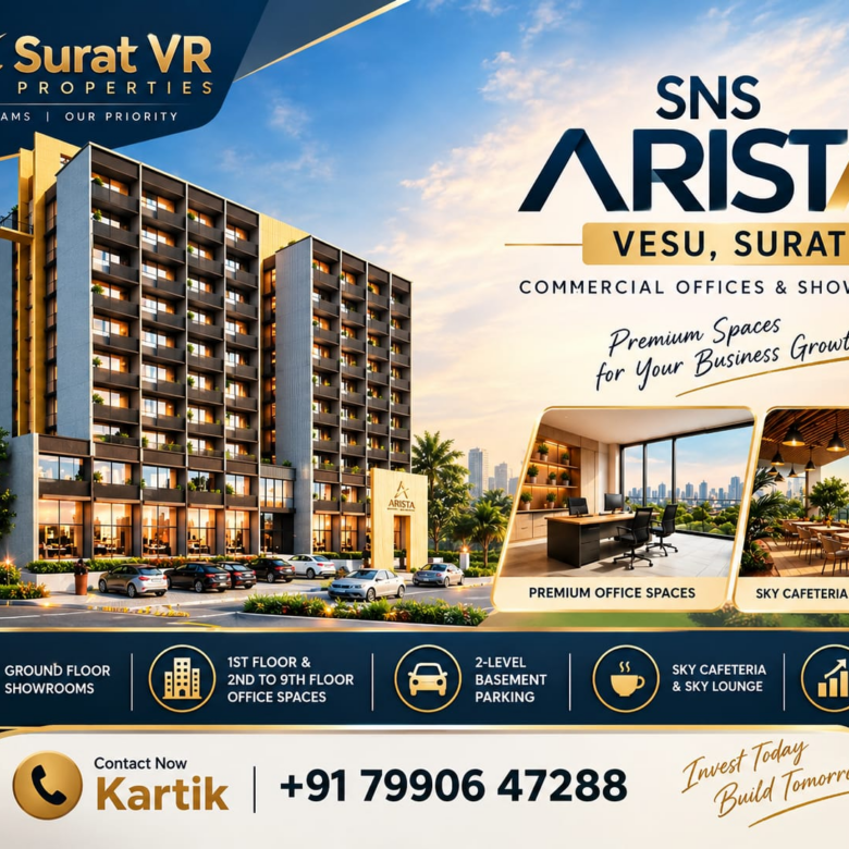 SNS Arista Vesu Surat | Commercial Office Spaces, Shops & Prices